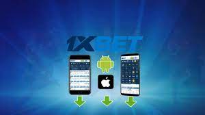 1xBet Mobile App Complete Review Get it now for Android and iphone